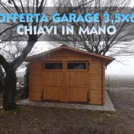 OFFERTA - Garage 3,5x6 (44mm) CHIAVI IN MANO